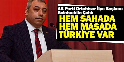 Başkan Çebi; Hem sahada hem masada Türkiye var.